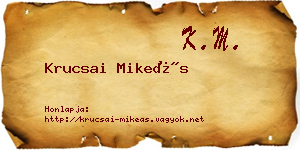 Krucsai Mikeás névjegykártya